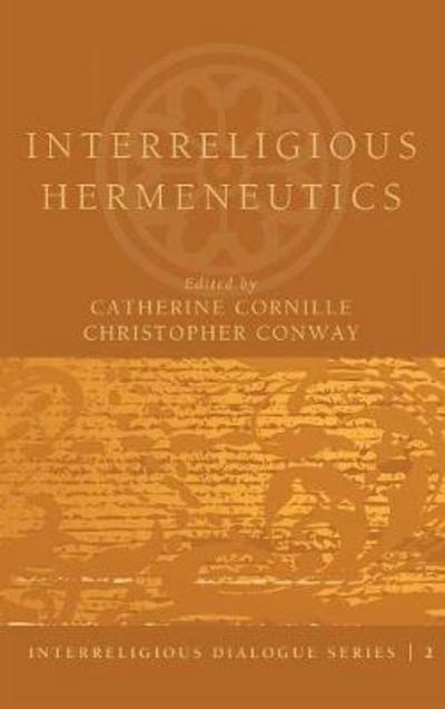 Cover for Catherine Cornille · Interreligious Hermeneutics (Hardcover Book) (2010)