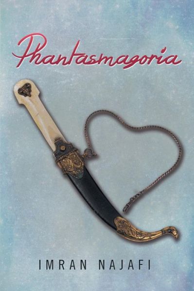 Cover for Imran Najafi · Phantasmagoria (Paperback Book) (2014)