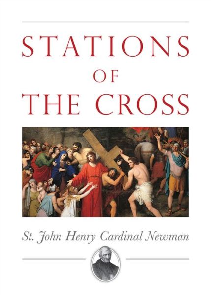 Cover for REV Canon John Henry Newman · Stations of the Cross (Paperback Book) (2020)