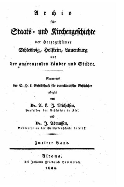 Cover for Gesellschaft Fur Schleswig-holsteinisch · Archiv Fur Staats- Und Kirchengeschichte Der Herzogthumer Schleswig, Holstein, Lauenburg Und Der Angrenzenden Lander Und Stadte (Paperback Book) (2015)