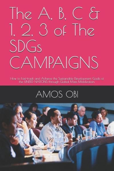 Cover for Ovie Oghore · The A, B, C &amp; 1, 2, 3 of the Sdgs Campaigns (Paperback Book) (2018)