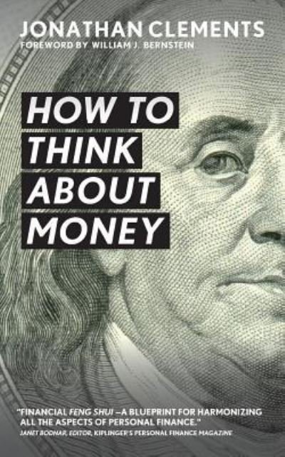 Cover for Jonathan Clements · How to think about money (Bog) (2016)