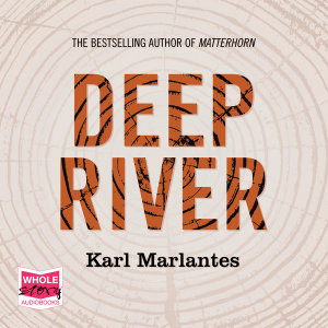 Cover for Karl Marlantes · Deep River (Audiobook (CD)) [Unabridged edition] (2019)