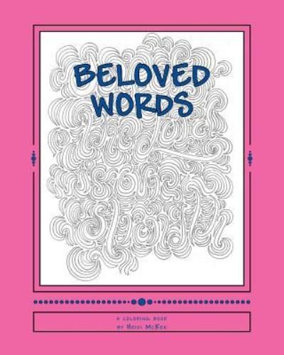 Cover for Heidi McKee · Beloved Words (Taschenbuch) (2016)