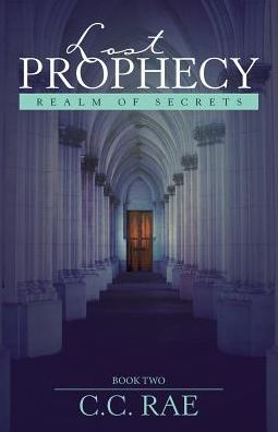 Cover for C C Rae · Lost Prophecy (Paperback Book) (2017)