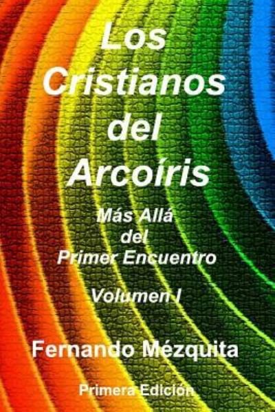 Cover for Fernando Mezquita · Cristianos del Arco ris (Pocketbok) (2018)