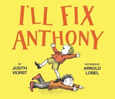 Cover for Judith Viorst · I'll Fix Anthony (Book) (2020)