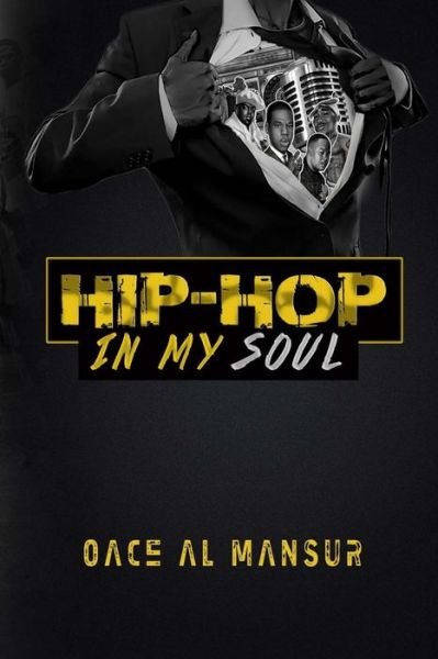 Cover for Oace Al Mansur · Hip Hop in my Soul (Paperback Book) (2016)