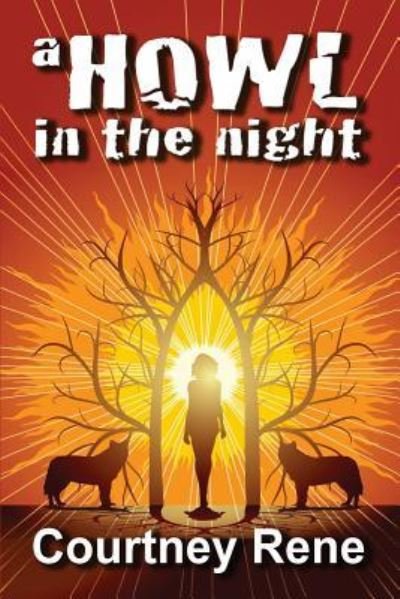 Cover for Courtney Rene · A Howl in the Night (Paperback Book) (2012)