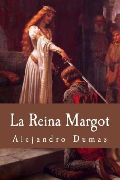 Cover for Alejandro Dumas · La Reina Margot (Paperback Book) [Spanish edition] (2016)