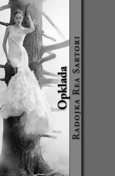 Cover for Radojka Rea Sartori · Opklada (Paperback Book) (2016)