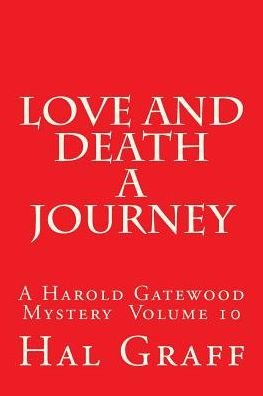 Cover for Hal Graff · Love and Death A Journey (Paperback Book) (2017)