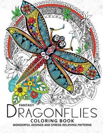 Cover for Adult Coloring Books · Fantasy Dragonflies Coloring Book for Adult (Paperback Book) (2017)