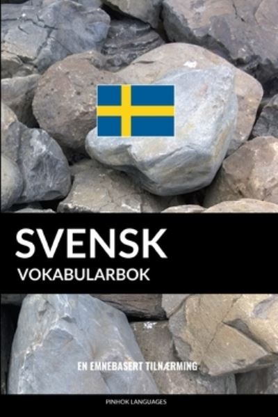Cover for Pinhok Languages · Svensk Vokabularbok (Paperback Book) (2017)