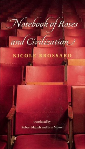 Cover for Nicole Brossard · Notebook of Roses and Civilization (Paperback Book) (2003)