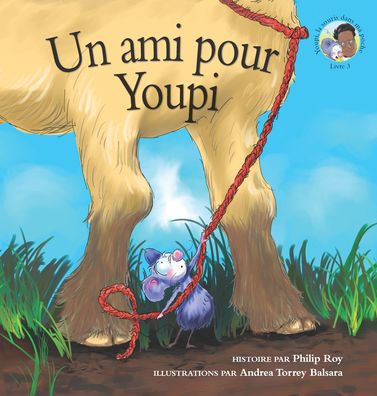 Cover for Philip Roy · Un ami pour Youpi (Hardcover Book) (2019)