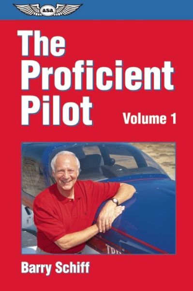 Cover for Barry Schiff · The Proficient Pilot (Paperback Book) (1997)