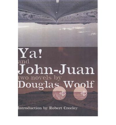 Cover for Douglas Woolf · YA! &amp; John-Juan - American Literature (Dalkey Archive) (Paperback Book) (2003)