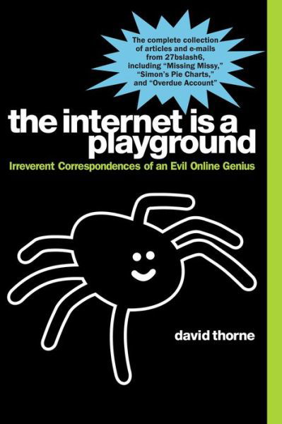 Hidden Treasure: Irreverent Correspondences of an Evil Online Genius - David Thorne - Books - Penguin Putnam Inc - 9781585428816 - April 28, 2011