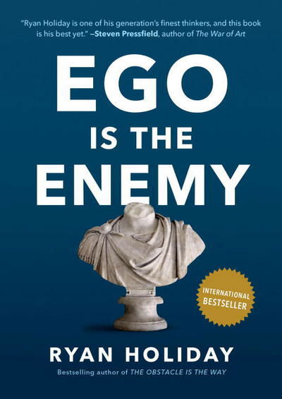 Cover for Ryan Holiday · Ego Is the Enemy (Hardcover Book) (2016)