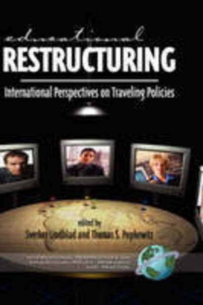 Cover for Sverker Lindblad · Educational Restructuring: International Perspectives on Traveling Policies (Hc) (Innbunden bok) (2004)