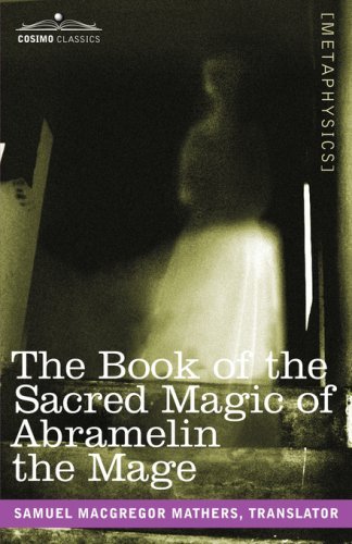 Cover for Samuel Macgregor Mathers · The Book of the Sacred Magic of Abramelin the Mage (Taschenbuch) (2007)