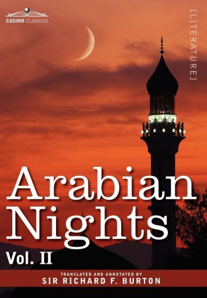 Cover for Richard F Burton · Arabian Nights, in 16 Volumes: Vol. II (Hardcover Book) (2008)