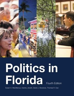 Cover for Susan a Macmanus · Politics in Florida, Fourth Edition (Paperback Book) (2015)