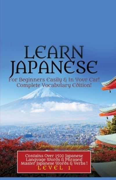 Cover for Immersion Languages · Learn Japanese For Beginners Easily &amp; In Your Car! Vocabulary Edition! (Taschenbuch) (2020)