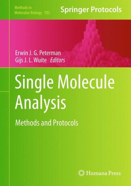 Cover for Erwin J G Peterman · Single Molecule Analysis: Methods and Protocols - Methods in Molecular Biology (Hardcover Book) (2011)