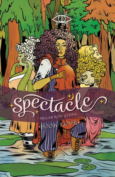 Cover for Megan Rose Gedris · Spectacle Vol. 4 - SPECTACLE GN (Paperback Book) (2021)