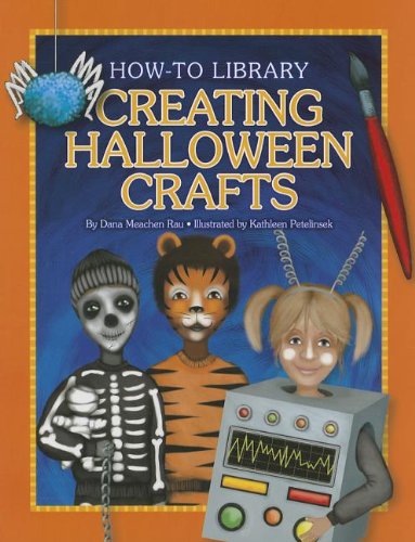 Cover for Dana Meachen Rau · Creating Halloween Crafts (How-to Library (Cherry Lake)) (Paperback Book) (2013)