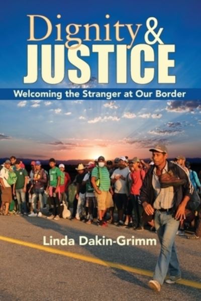 Cover for Linda Dakin-Grimm · Dignity and Justice (Book) (2020)