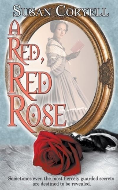 Cover for Susan Coryell · A Red, Red Rose (Paperback Book) (2014)