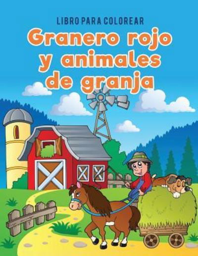 Cover for Coloring Pages for Kids · Libro para colorear granero rojo y animales de granja (Paperback Bog) (2017)