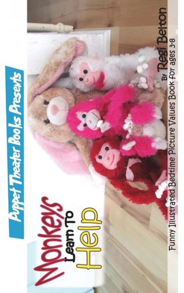 Cover for Regi Belton · Monkeys Learn to Help (Hardcover Book) (2019)