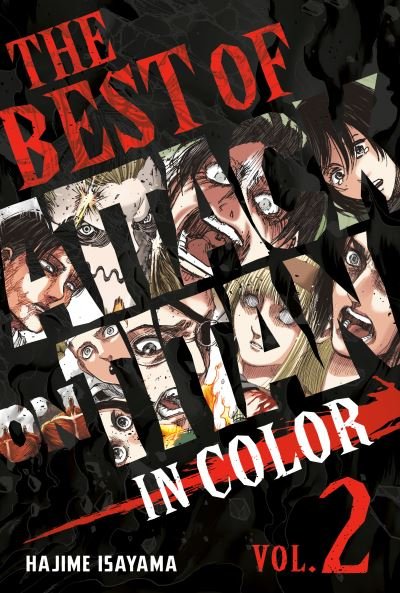 Cover for Hajime Isayama · The Best of Attack on Titan: In Color Vol. 2 - Best of Attack on Titan in Color (Innbunden bok) (2022)
