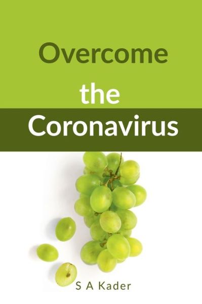 Cover for S Kader · Overcome the Coronavirus (Paperback Book) (2020)