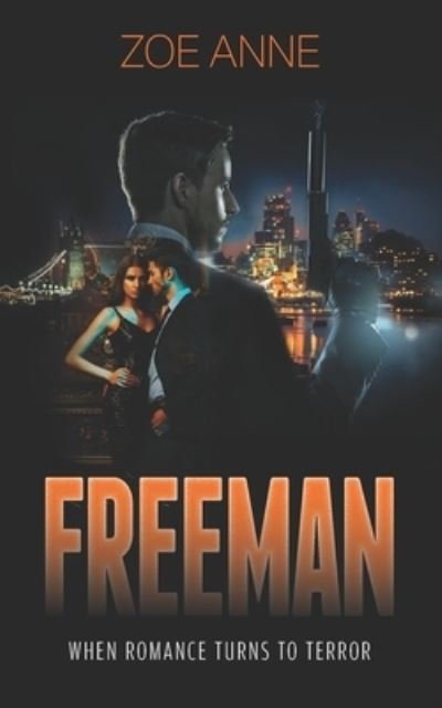 Cover for Zoe Anne · Freeman When Romance Turns To Terror (Paperback Book) (2019)