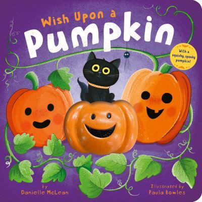 Wish upon a Pumpkin - Danielle McLean - Livres - Tiger Tales - 9781664350816 - 4 juillet 2023