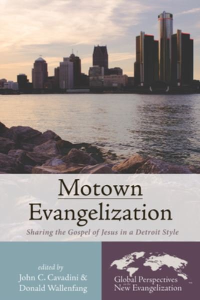 Cover for John C. Cavadini · Motown Evangelization (Book) (2022)
