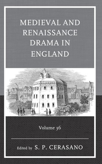 Medieval and Renaissance Drama in England -  - Bücher - Fairleigh Dickinson University Press - 9781683933816 - 15. November 2023