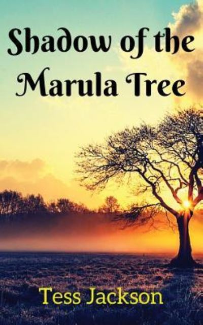 Cover for Tess Jackson · Shadow of the Marula Tree (Paperback Book) (2018)