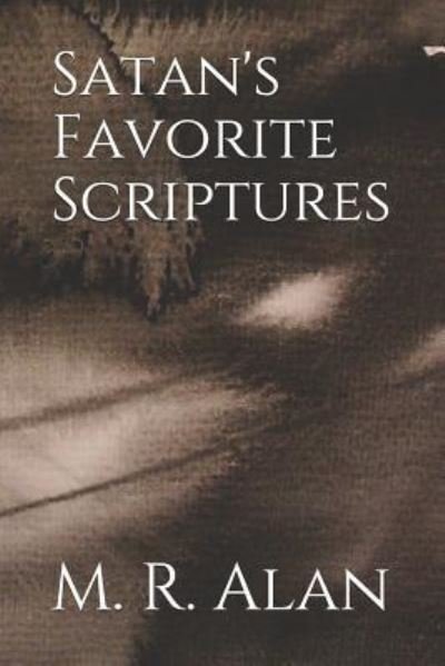 Cover for M R Alan · Satan's Favorite Scriptures (Paperback Book) (2018)