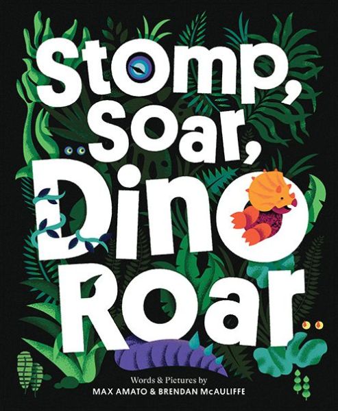 Cover for Max Amato · Stomp, Soar, Dino Roar (Hardcover Book) (2024)