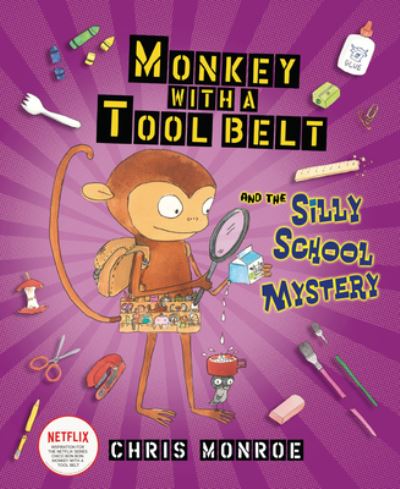 Monkey with a Tool Belt and the Silly School Mystery - Chris Monroe - Books - Lerner Publishing Group - 9781728487816 - January 3, 2023