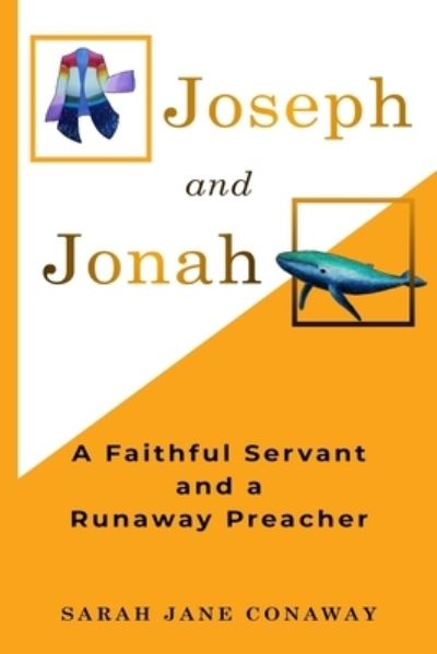 Cover for Sarah Jane Conaway · Joseph and Jonah (Paperback Book) (2019)