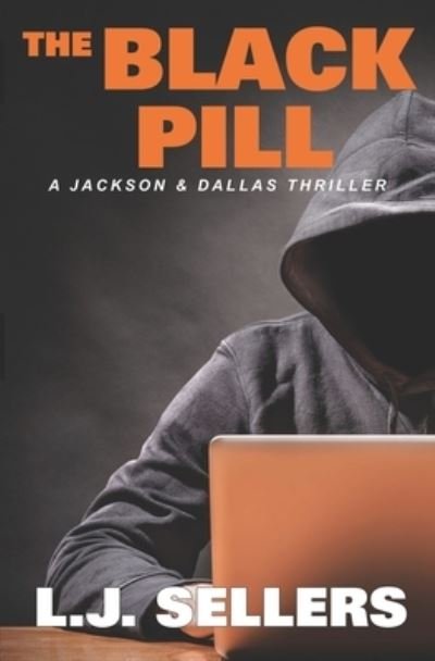 Cover for L J Sellers · The Black Pill (Paperback Book) (2020)