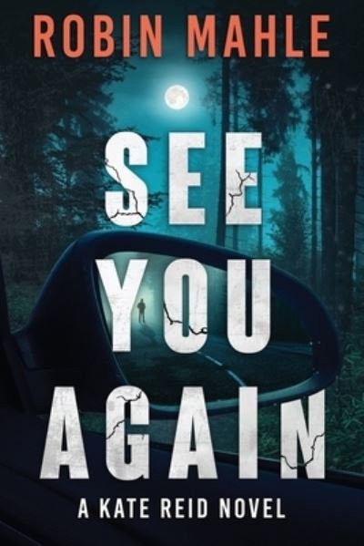Cover for Robin Mahle · See You Again (Paperback Bog) (2020)