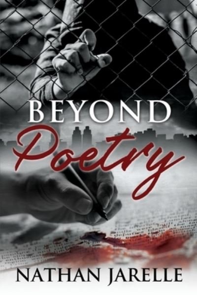 Nathan Jarelle · Beyond Poetry (Pocketbok) (2021)